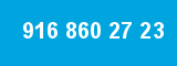 916 860 27 23 916 860 27 23